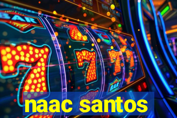 naac santos